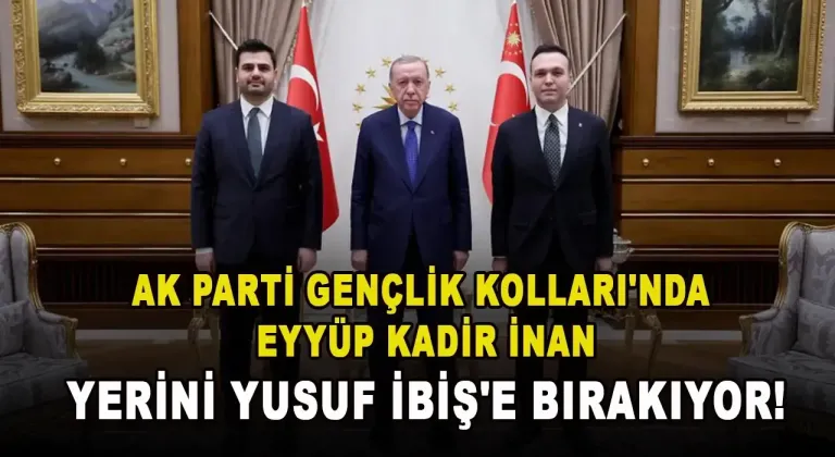 AK Parti Gençlik Kolları Başkanı Eyüp Kadir İnan Görevini devir ediyor