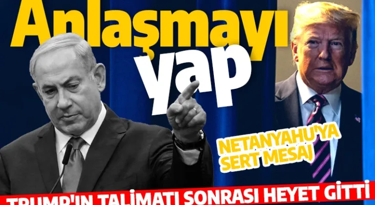 İsrail ateşkesi onaylaması sonrası ABD basınından çarpıcı iddia: Netanyahu'ya sert bir mesaj gönderdi!