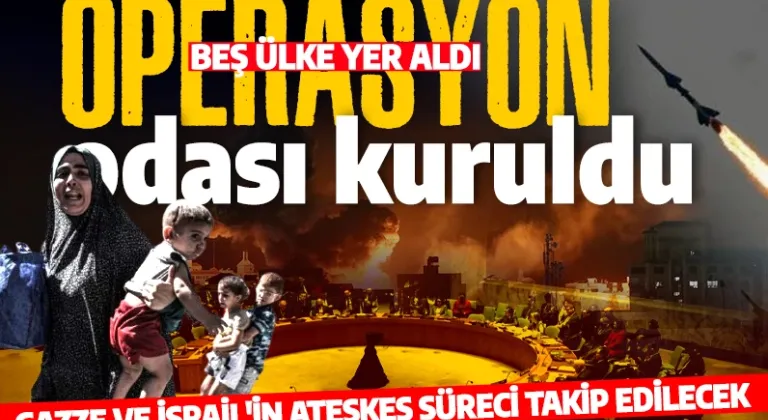 Mısır medyası duyurdu: 5 ülke takip edecek! Gazze için operasyon odası kuruldu